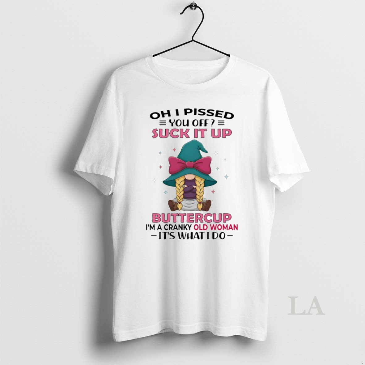 Original Gnome Oh I Pissed You Off Suck It Up Buttercup Im A Cranky Old T-Shirts, Hoodie, Sweatshirt | InkRitualCo.com