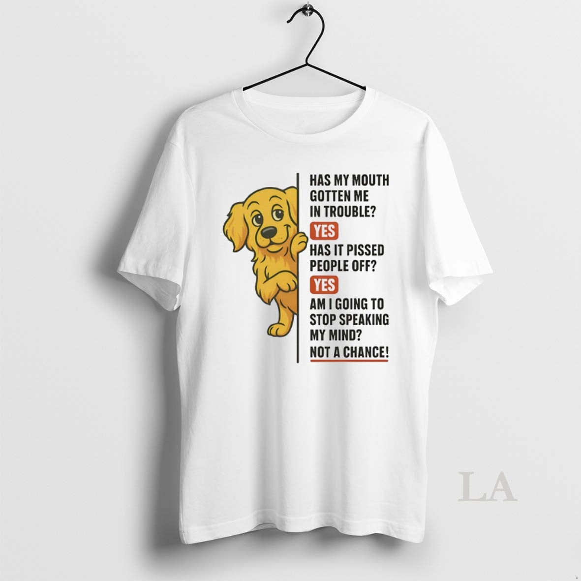 Original Golden Retriever Has My Mouth Gotten Me In Trouble Yes Has It Pissed People T-Shirts, Hoodie, Sweatshirt