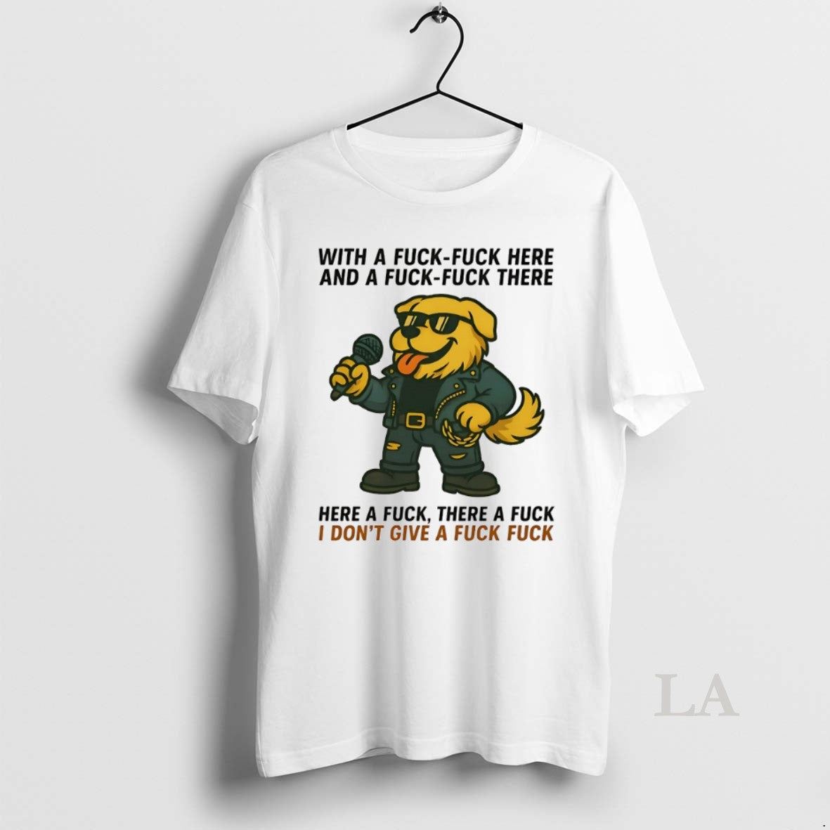 Original Golden Retriever With A Fuck Fuck Here And A Fuck Fuck There T-Shirts, Hoodie, Sweatshirt | InkRitualCo.com