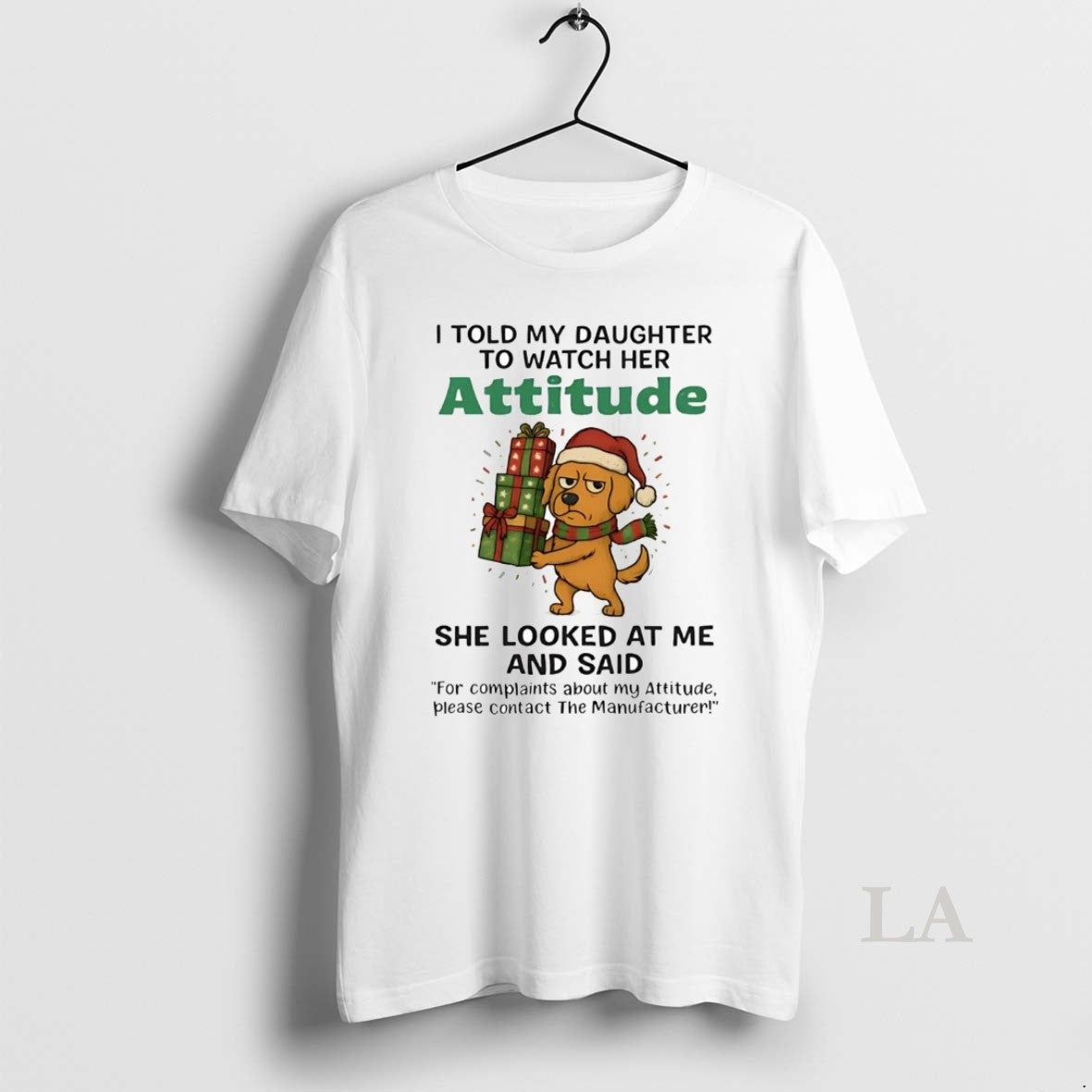 Original Golden Retriever I Told My Daughter To Watch Her Attitude Christmas T-Shirts, Hoodie, Sweatshirt | InkRitualCo.com