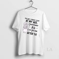 Original Grandma The Way I Forget Stuff At My Age I Just Know It Is T-Shirts, Hoodie, Sweatshirt | InkRitualCo.com