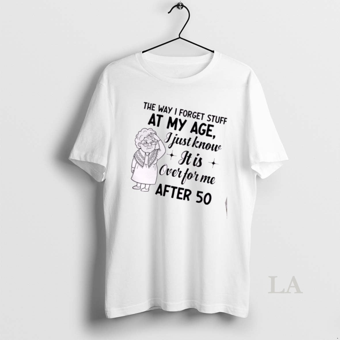 Original Grandma The Way I Forget Stuff At My Age I Just Know It Is T-Shirts, Hoodie, Sweatshirt | InkRitualCo.com