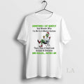Original Grinch Christmas Beer Sometimes I Sit Quietly And Wonder Why Im Not In T-Shirts, Hoodie, Sweatshirt