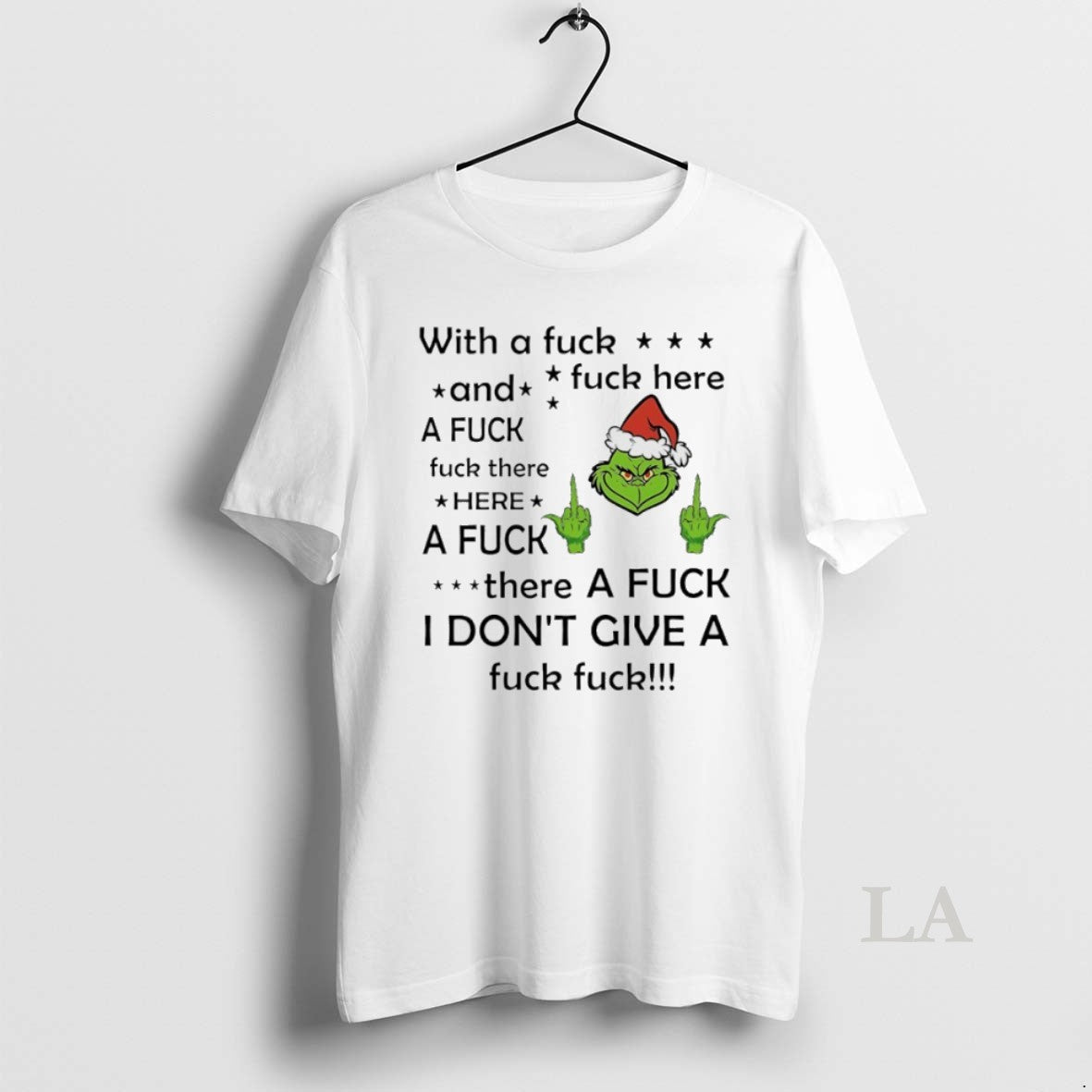 Original Grinch Christmas With A Fuck Fuck Here And A Fuck Fuck There Here T-Shirts, Hoodie, Sweatshirt | InkRitualCo.com