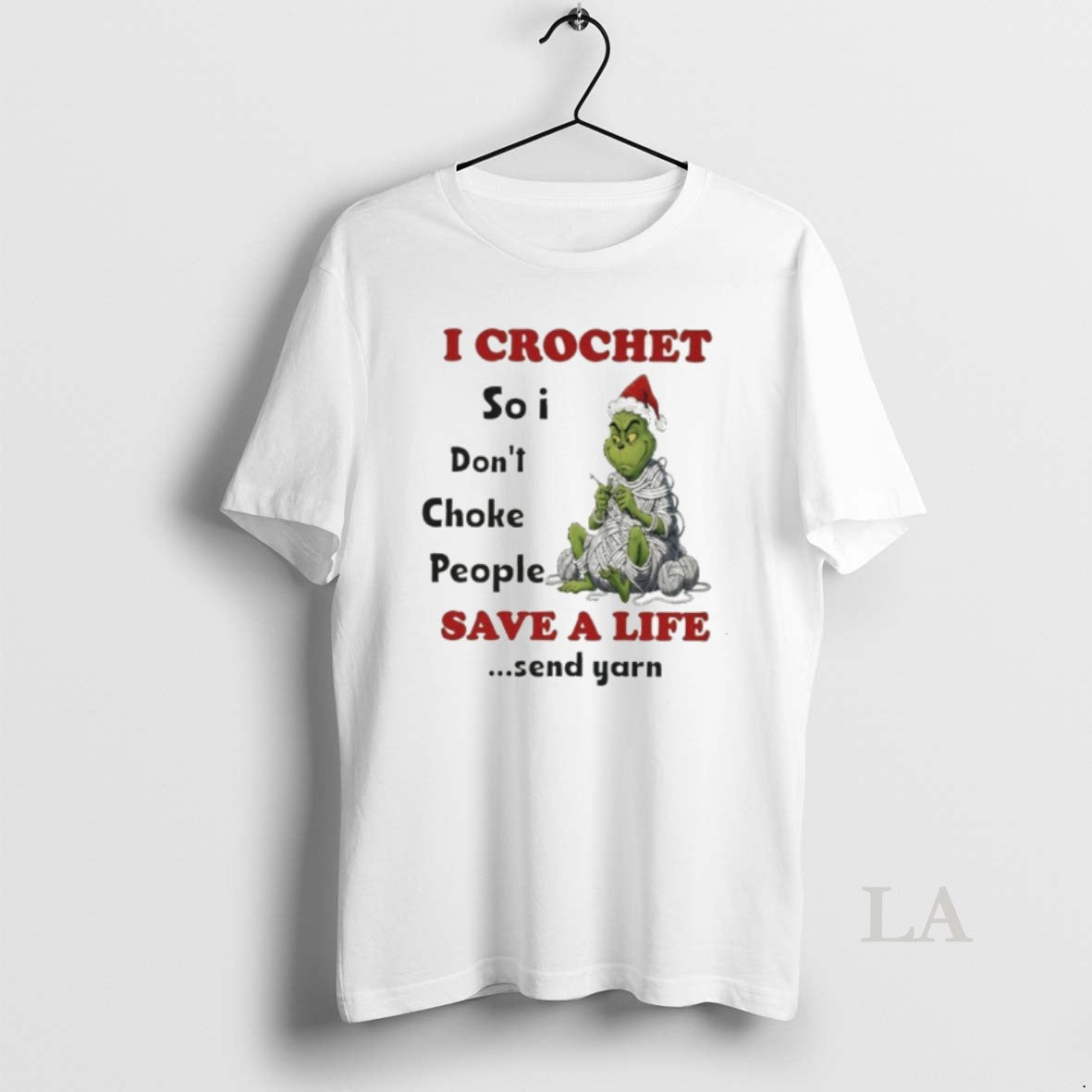 Original Grinch I Crochet So I Dont Choke People Save A Life Send Yarn T-Shirts, Hoodie, Sweatshirt | InkRitualCo.com