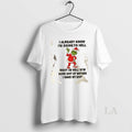Original Grinch I Already Know Im Going To Hell Might As Well Stir Some Shit T-Shirts, Hoodie, Sweatshirt | InkRitualCo.com