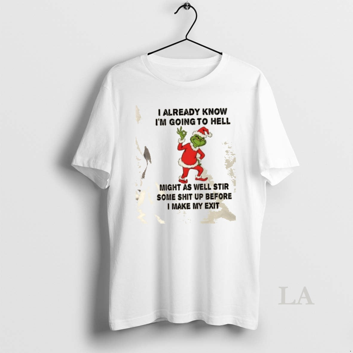 Original Grinch I Already Know Im Going To Hell Might As Well Stir Some Shit T-Shirts, Hoodie, Sweatshirt | InkRitualCo.com