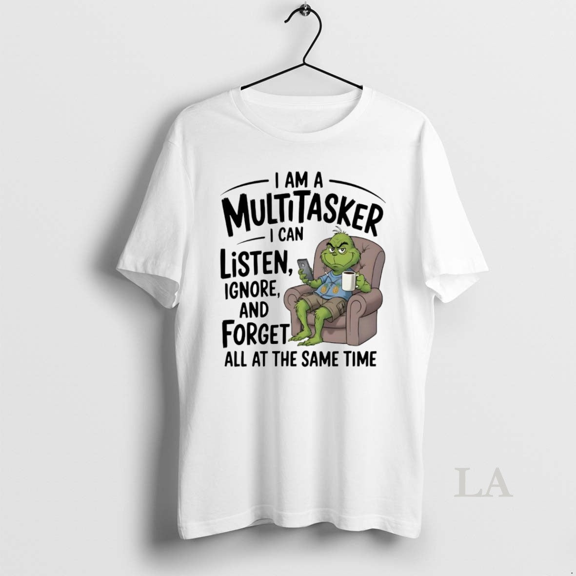 Original Grinch I Am A Multitasker I Can Listen Ignore And Forget T-Shirts, Hoodie, Sweatshirt | InkRitualCo.com