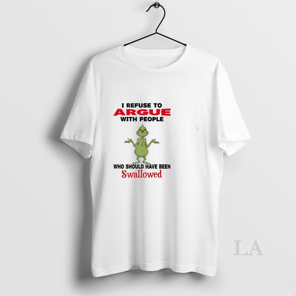 Original Grinch I Refuse To Argue With People Who Should Have Been Swallowed T-Shirts, Hoodie, Sweatshirt | InkRitualCo.com