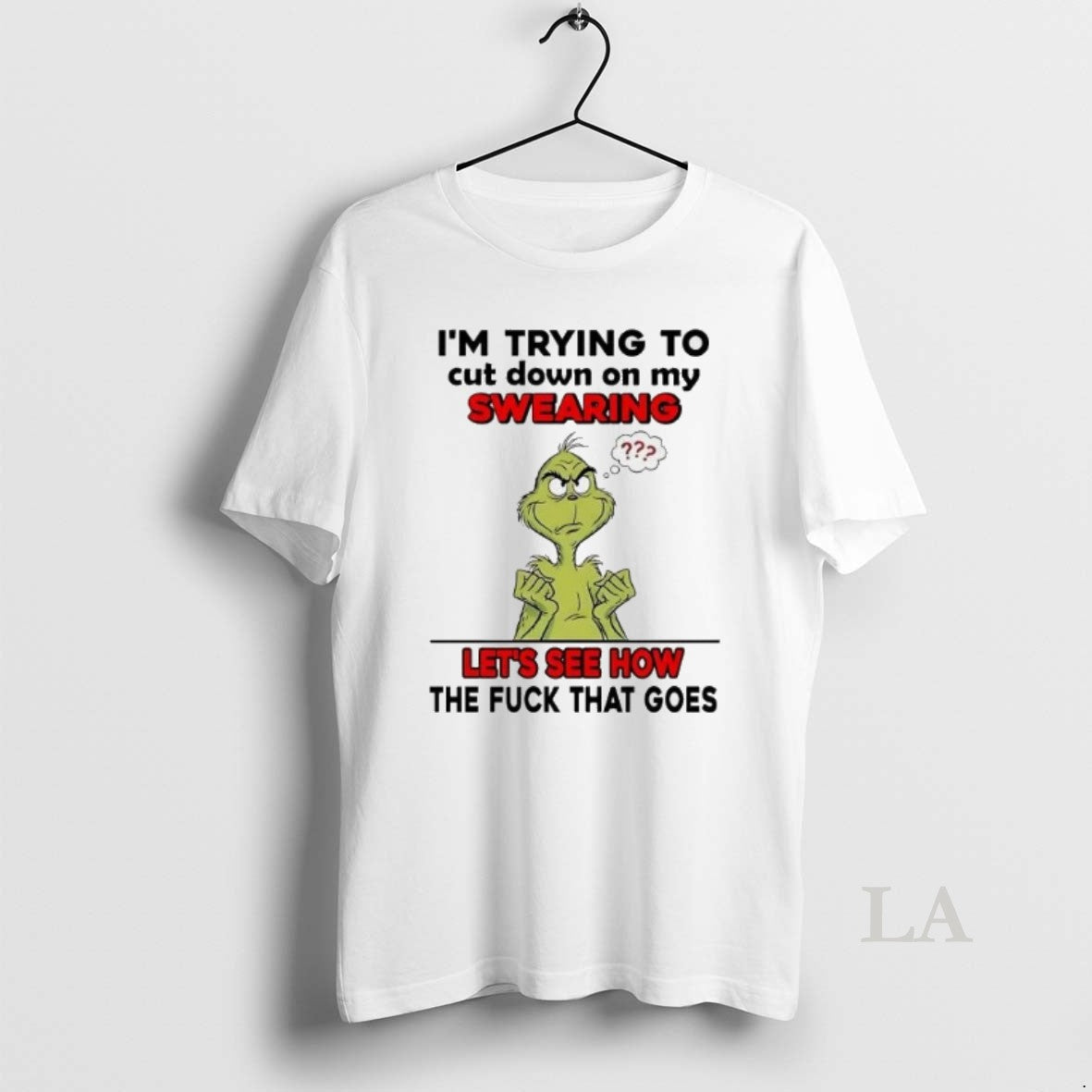 Original Grinch Im Trying To Cut Down On My Swearing Lets See How Christmas T-Shirts, Hoodie, Sweatshirt | InkRitualCo.com