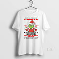 Original Grinch A Woman Older Than 60 They Are Full Lofra Of Rage And Sick T-Shirts, Hoodie, Sweatshirt | InkRitualCo.com