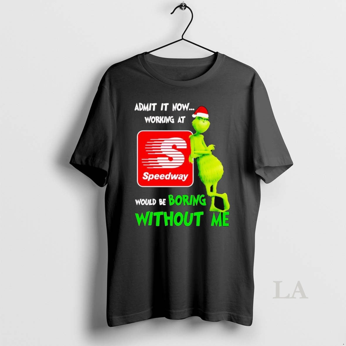 Original Grinch Admit It Now Working At Speedway Christmas T-Shirts, Hoodie, Sweatshirt | InkRitualCo.com