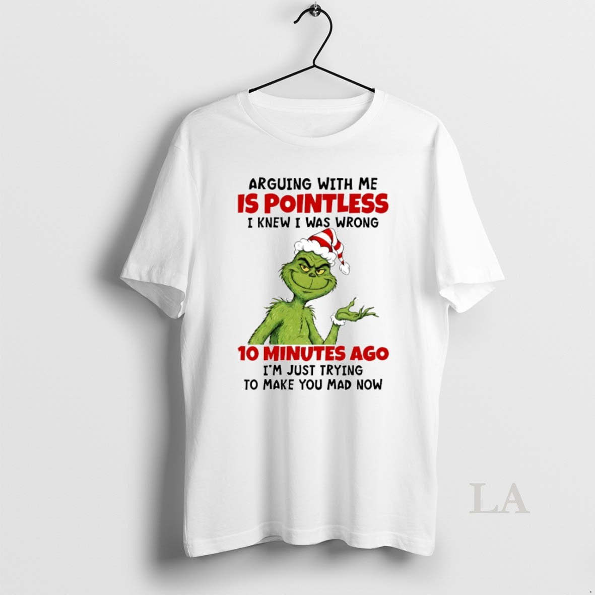 Original Grinch Arguing With Me Is Pointless I Knew I Was Wrong 10 Minutes Ago T-Shirts, Hoodie, Sweatshirt | InkRitualCo.com