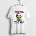 Original Grinch Got You Some Jumper Cables Since You Like To Start Shit T-Shirts, Hoodie, Sweatshirt | InkRitualCo.com