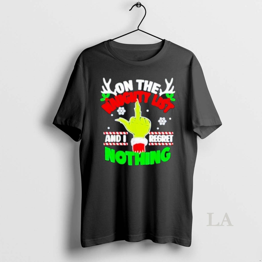 Original Grinch On The Naughty List And I Regret Nothing Christmas T-Shirts, Hoodie, Sweatshirt | InkRitualCo.com