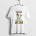 Original Grinch People Should Seriously Stop Expecting Normal From Me Never T-Shirts, Hoodie, Sweatshirt | InkRitualCo.com