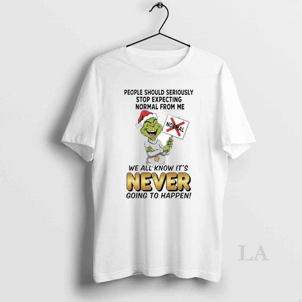Original Grinch People Should Seriously Stop Expecting Normal From Me Never T-Shirts, Hoodie, Sweatshirt | InkRitualCo.com