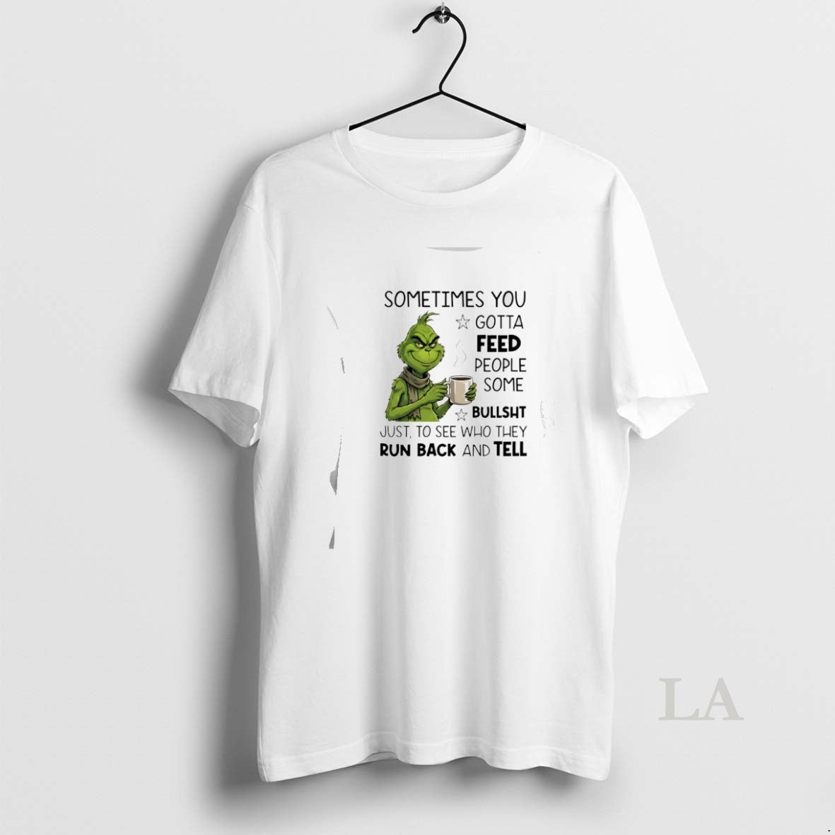 Original Grinch Sometimes You Gotta Feed People Some Bullsht T-Shirts, Hoodie, Sweatshirt | InkRitualCo.com