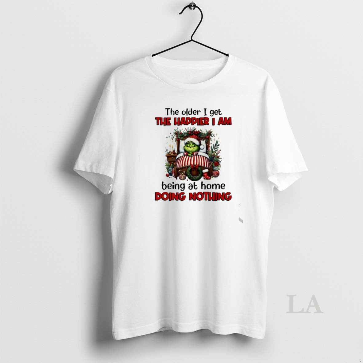 Original Grinch The Older I Get The Happier I Am Being At Home Doing Nothing T-Shirts, Hoodie, Sweatshirt | InkRitualCo.com