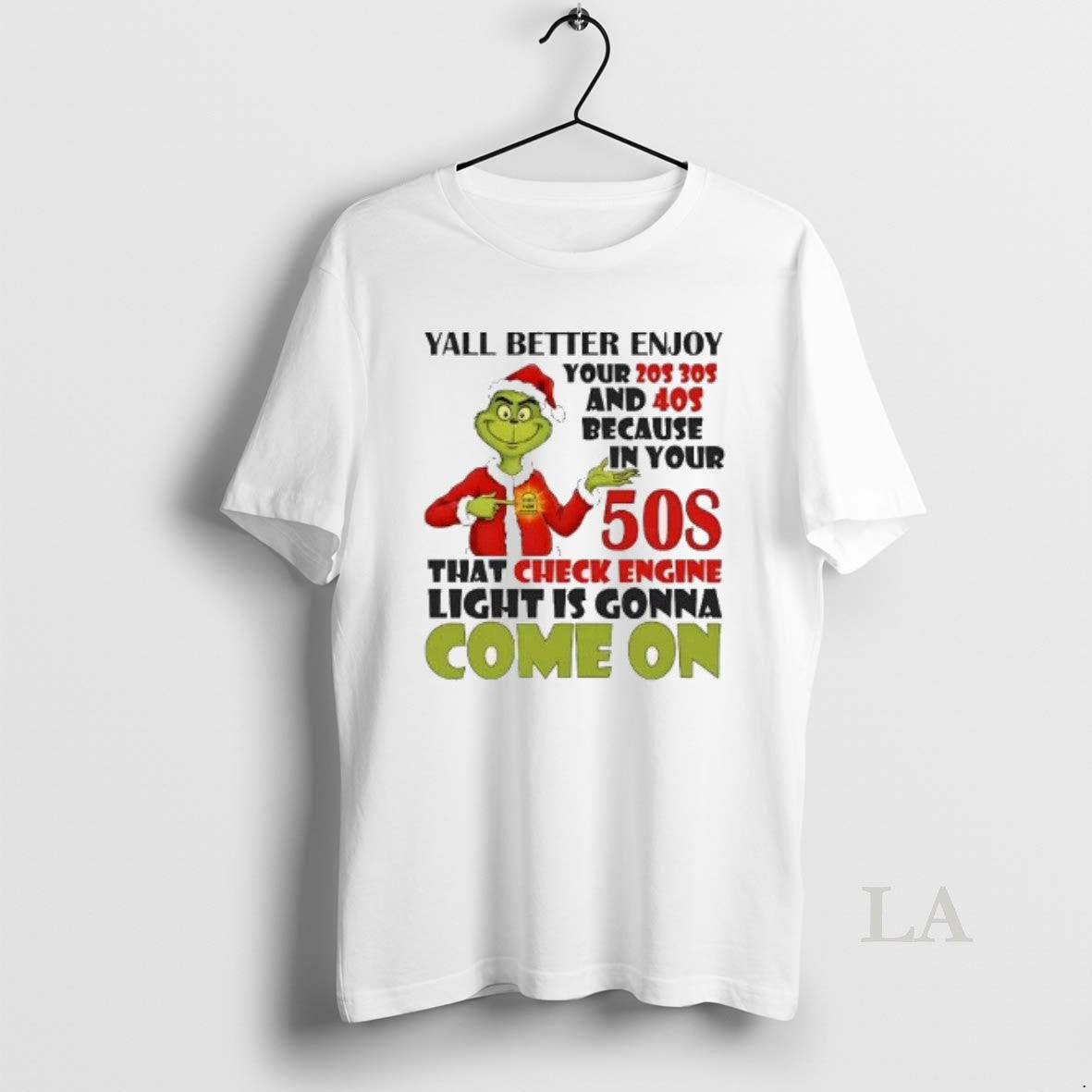 Original Grinch Yall Better Enjoy Your 20s 30s And 40s Come On Christmas T-Shirts, Hoodie, Sweatshirt | InkRitualCo.com