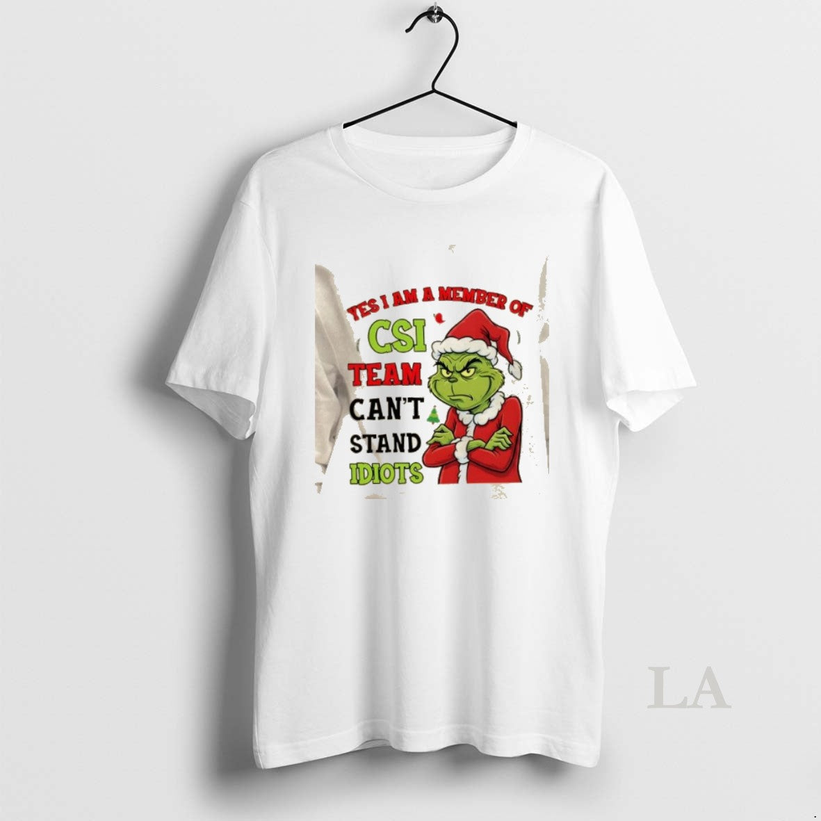 Original Grinch Yes I Am A Member Of The Csi Team Cant Stand Idiots Christmas T-Shirts, Hoodie, Sweatshirt | InkRitualCo.com