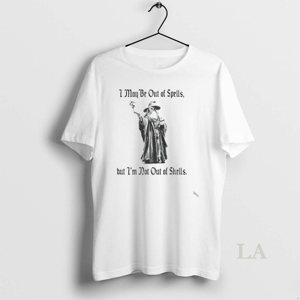 Original Gun Wizard I May Be Out Of Spells But Im Not Out Of Shells T-Shirts, Hoodie, Sweatshirt | InkRitualCo.com