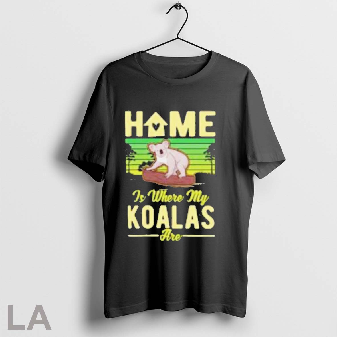 Original Home Is Where My Koalas Are On Men 2025 T-Shirts, Hoodie, Sweatshirt | InkRitualCo.com