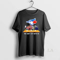Original Horror Movie Characters You Cant Sit With Us Toronto Blue Jays Halloween T-Shirts, Hoodie, Sweatshirt