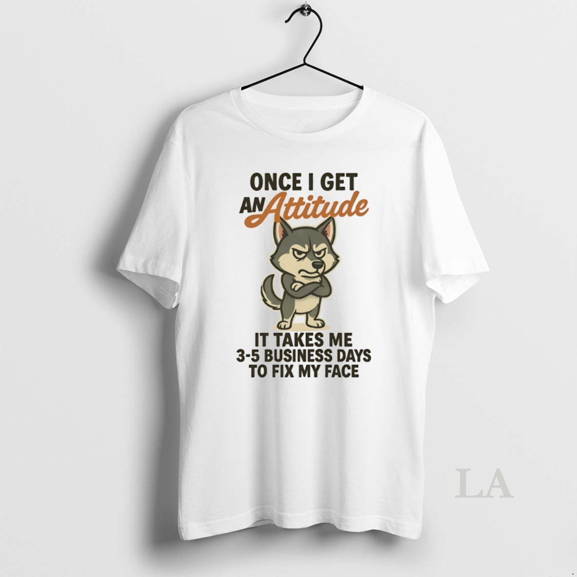 Original Husky Once I Get An Attitude It Takes Me 3 5 Business Days T-Shirts, Hoodie, Sweatshirt | InkRitualCo.com