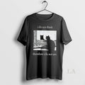 Original I Do Not Think Therefore I Do Not Am Cat T-Shirts, Hoodie, Sweatshirt | InkRitualCo.com