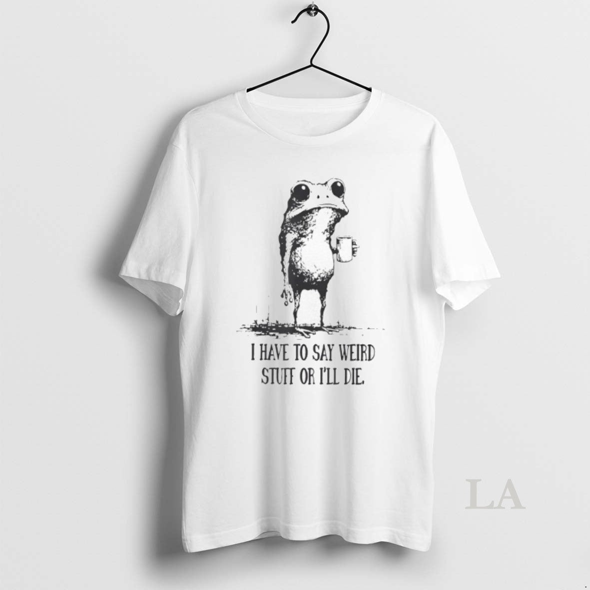 Original I Have To Say Weird Stuff Or Ill Die Frog T-Shirts, Hoodie, Sweatshirt | InkRitualCo.com
