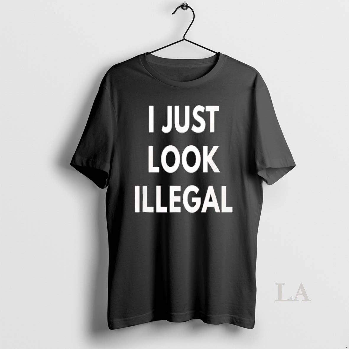 Original I Just Look Illegal T-Shirts, Hoodie, Sweatshirt | InkRitualCo.com