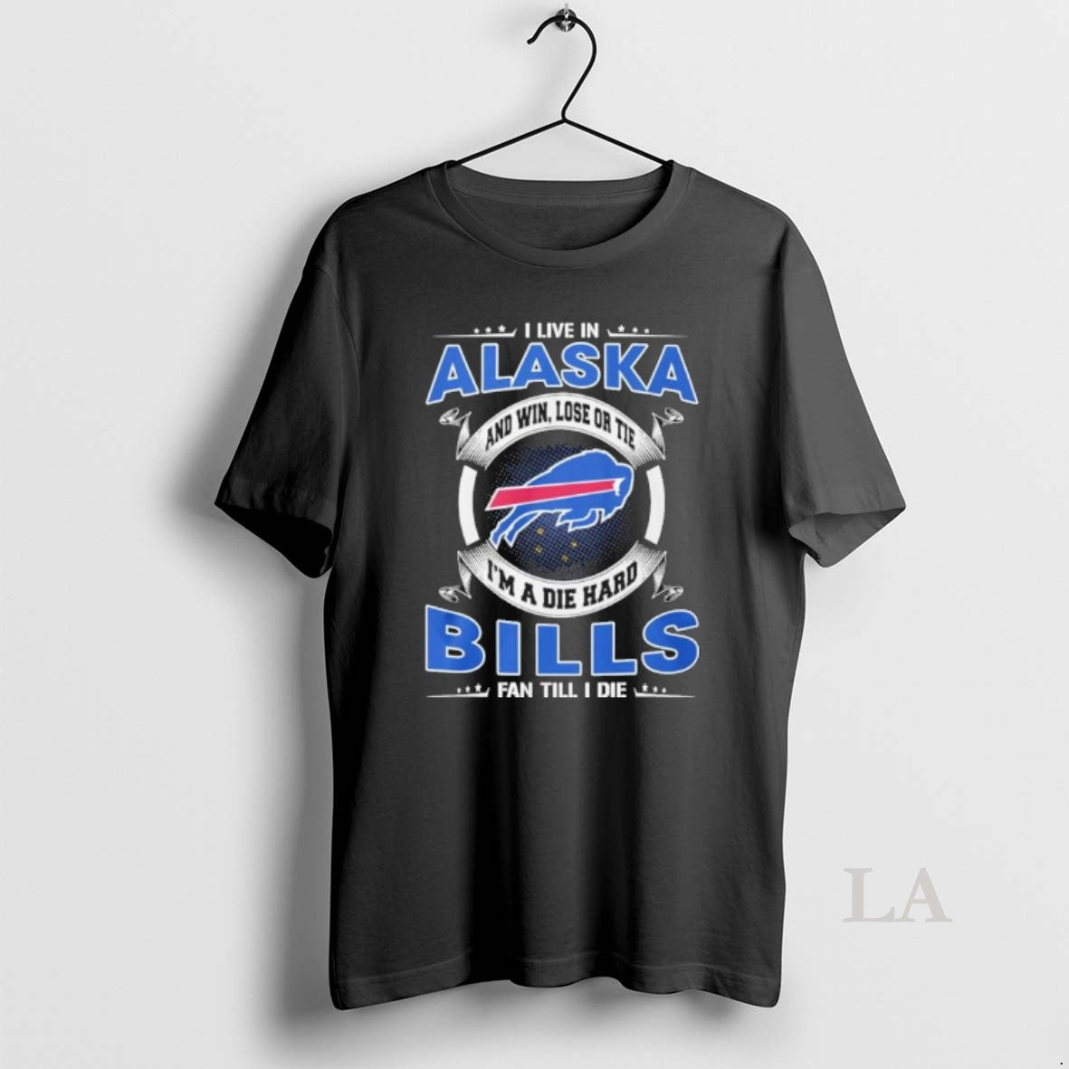 Original I Live In Alaska And Win Lose Or Tie Im A Die Hard Buffalo T-Shirts, Hoodie, Sweatshirt | InkRitualCo.com