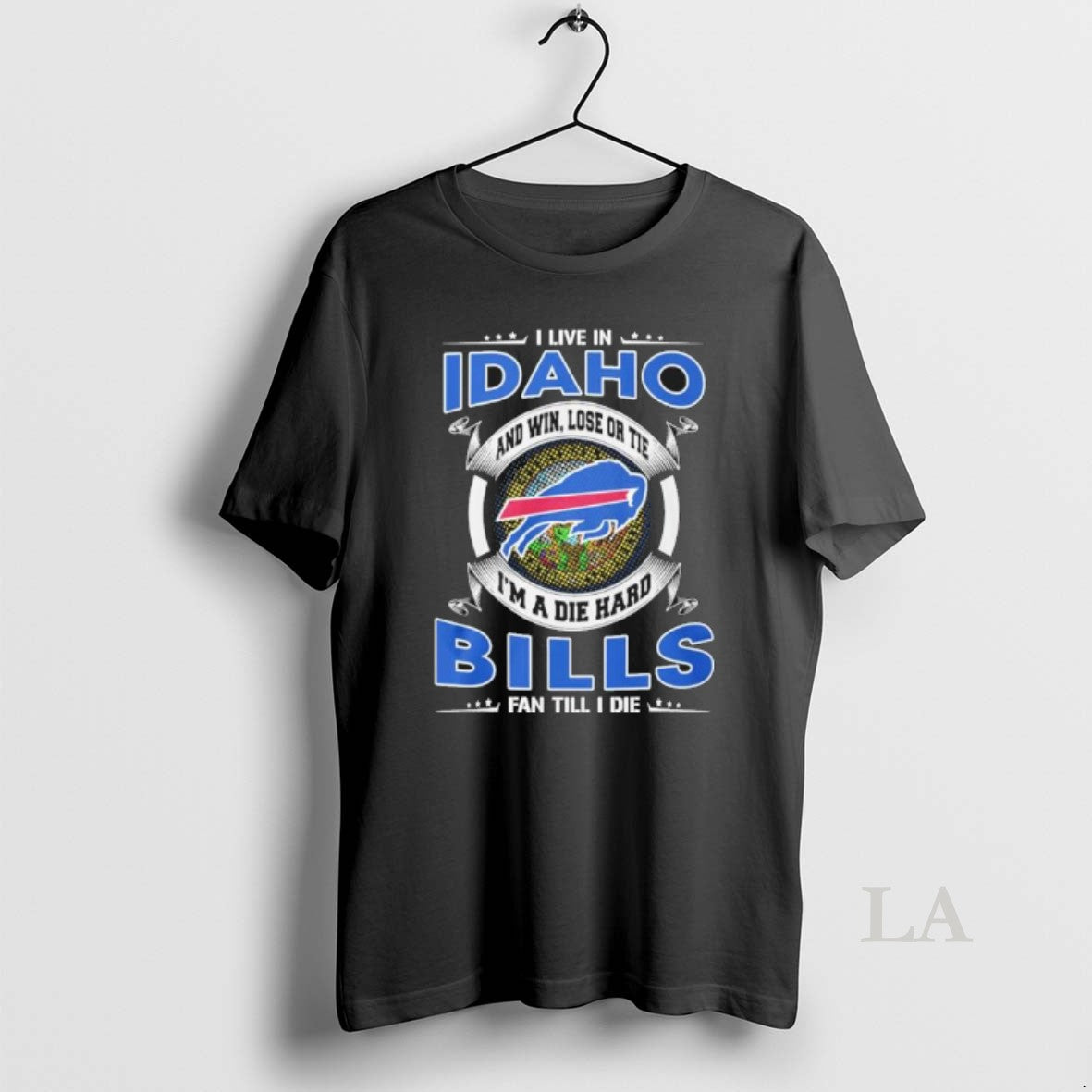 Original I Live In Idaho And Win Lose Or Tie Im A Die Hard Buffalo T-Shirts, Hoodie, Sweatshirt | InkRitualCo.com