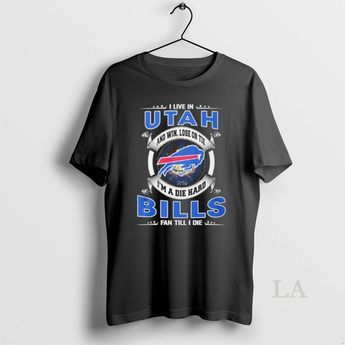 Original I Live In Utah And Win Lose Or Tie Im A Die Hard Buffalo T-Shirts, Hoodie, Sweatshirt | InkRitualCo.com