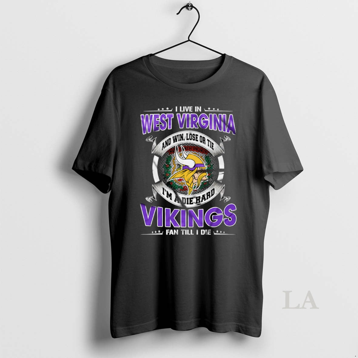 Original I Live In West Virginia And Win Lose Or Tie Im A Die Hard T-Shirts, Hoodie, Sweatshirt | InkRitualCo.com