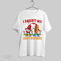 Original I Squirt On Juicy Wieners Funny Ketchup Hot Dog Wiener T-Shirts, Hoodie, Sweatshirt | InkRitualCo.com