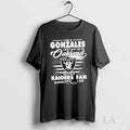 Original I Am A Gonzales I May Not Be In Oakland But Im A Raiders T-Shirts, Hoodie, Sweatshirt | InkRitualCo.com