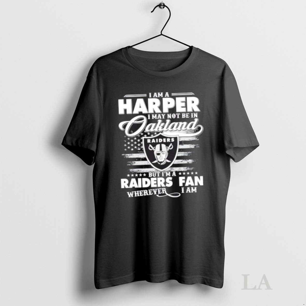 Original I Am A Harper I May Not Be In Oakland But Im A Raiders T-Shirts, Hoodie, Sweatshirt | InkRitualCo.com