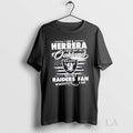 Original I Am A Herrera I May Not Be In Oakland But Im A Raiders T-Shirts, Hoodie, Sweatshirt | InkRitualCo.com