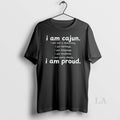 Original I Am Cajun I Am Not A Seasoning I Am Heritage I Am Proud T-Shirts, Hoodie, Sweatshirt | InkRitualCo.com