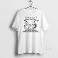 Original I Am Not As Mean As I Would Like To Be And I Wish T-Shirts, Hoodie, Sweatshirt | InkRitualCo.com