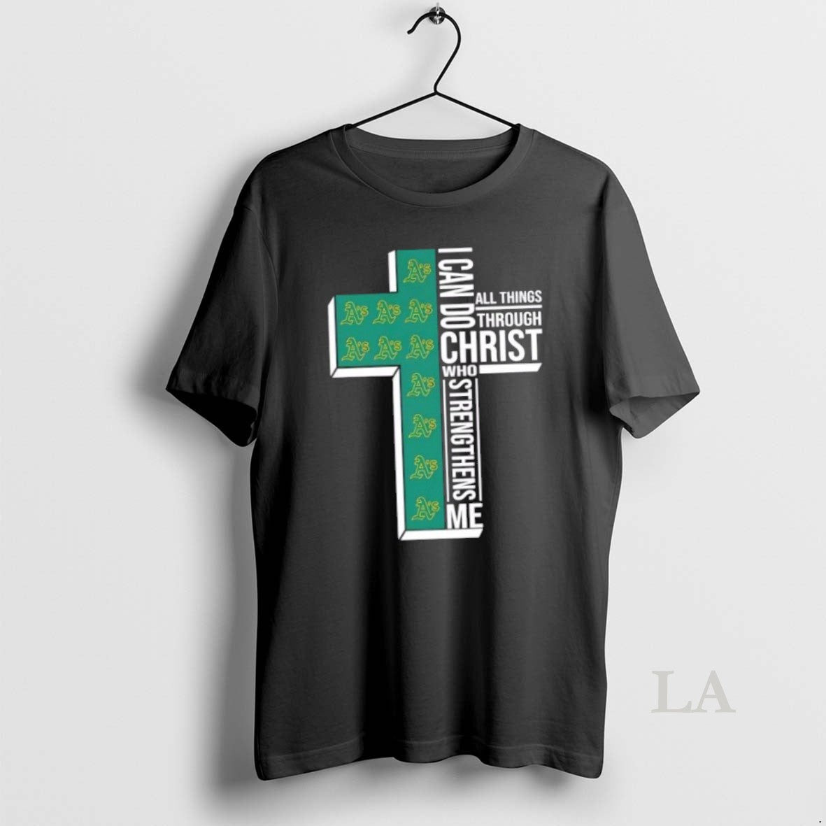 Original I Can Do All Things Through Christ Who Strengthens Me Oakland Athletics Baseball Cross T-Shirts, Hoodie, Sweatshirt