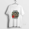 Original I Eated All The Gas Cat Meme T-Shirts, Hoodie, Sweatshirt | InkRitualCo.com