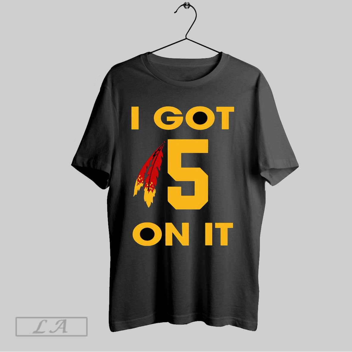 Original I Got 5 On It Commanders Washington T-Shirts, Hoodie, Sweatshirt | InkRitualCo.com