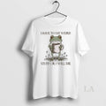 Original I Have To Say Weird Stuff Or I Will Die Frog Meme T-Shirts, Hoodie, Sweatshirt | InkRitualCo.com