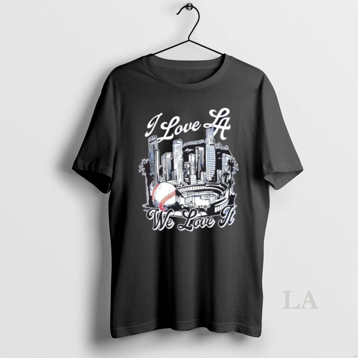 Original I Love Los Angeles Dodgers Stadium We Love It T-Shirts, Hoodie, Sweatshirt | InkRitualCo.com