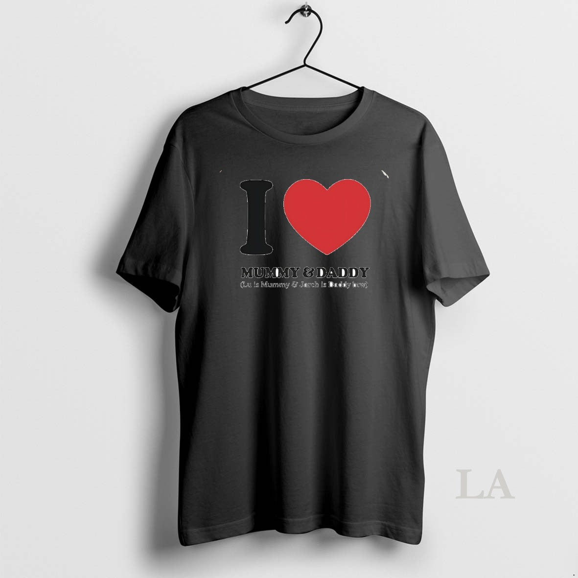 Original I Love Mummy And Daddy Lu Is Mummy And Jarch Is Daddy Btw Circle T-Shirts, Hoodie, Sweatshirt | InkRitualCo.com