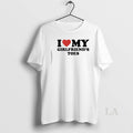Original I Love My Girlfriends Toes T-Shirts, Hoodie, Sweatshirt | InkRitualCo.com