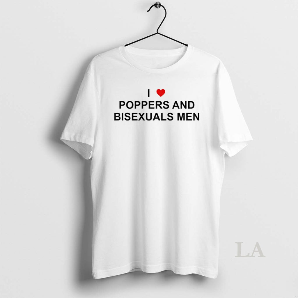 Original I Love Poppers And Bisexual Men T-Shirts, Hoodie, Sweatshirt | InkRitualCo.com